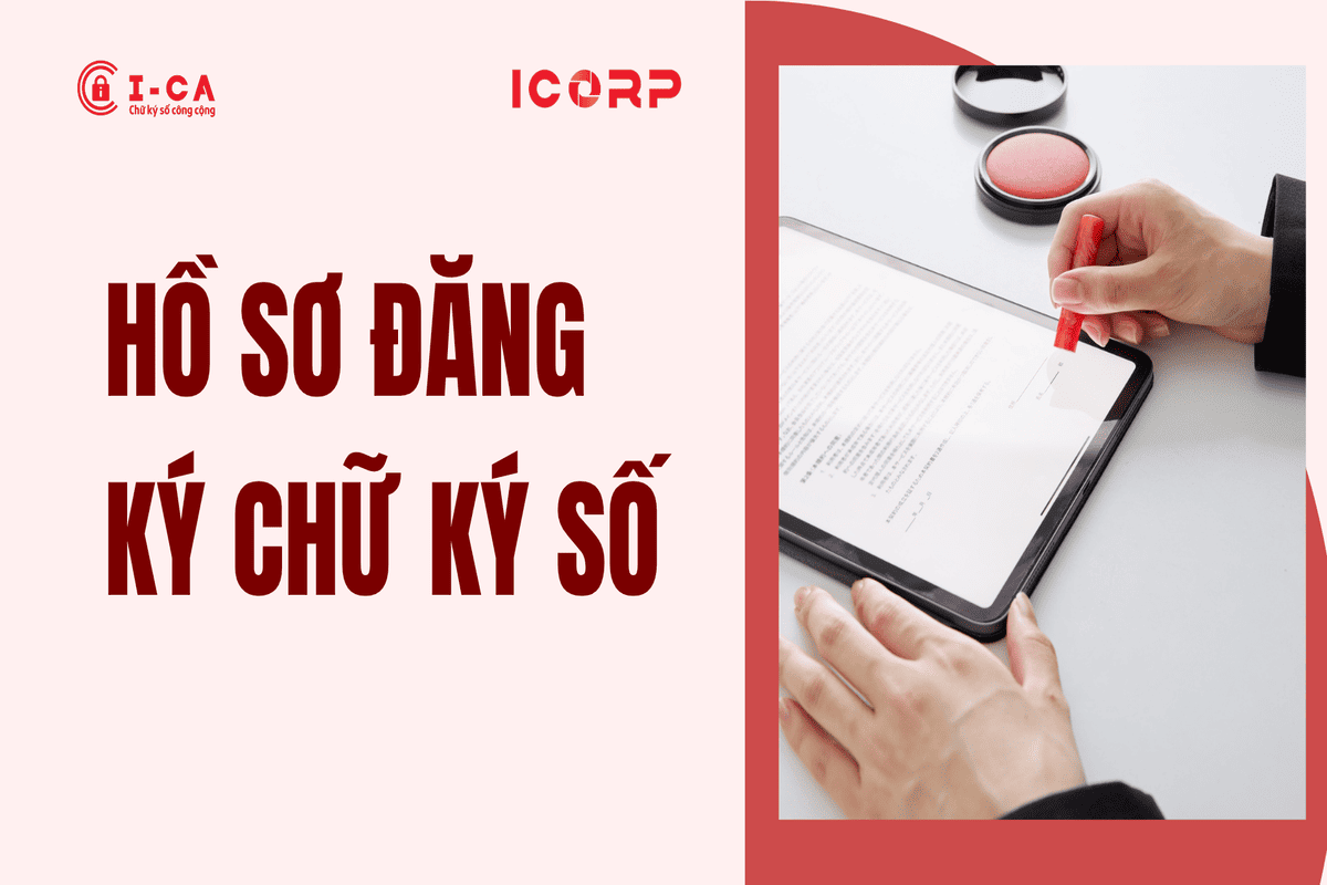 Hồ sơ đăng ký chữ ký số
